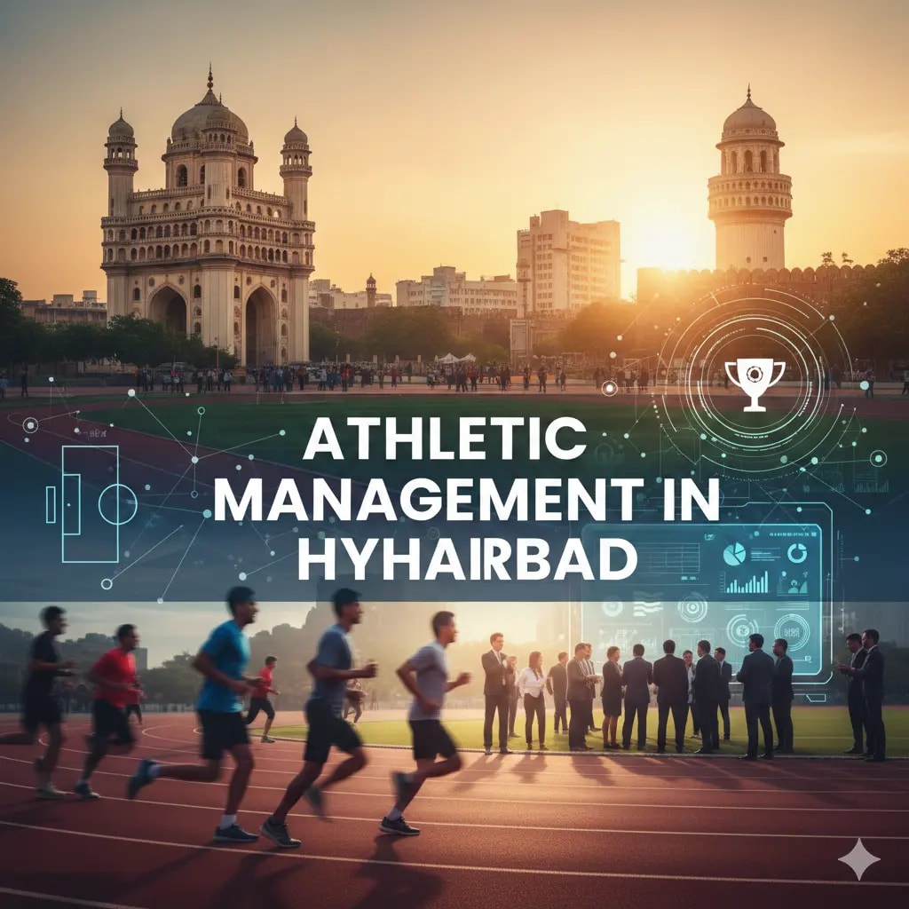 Athletic Management in Hyderabad