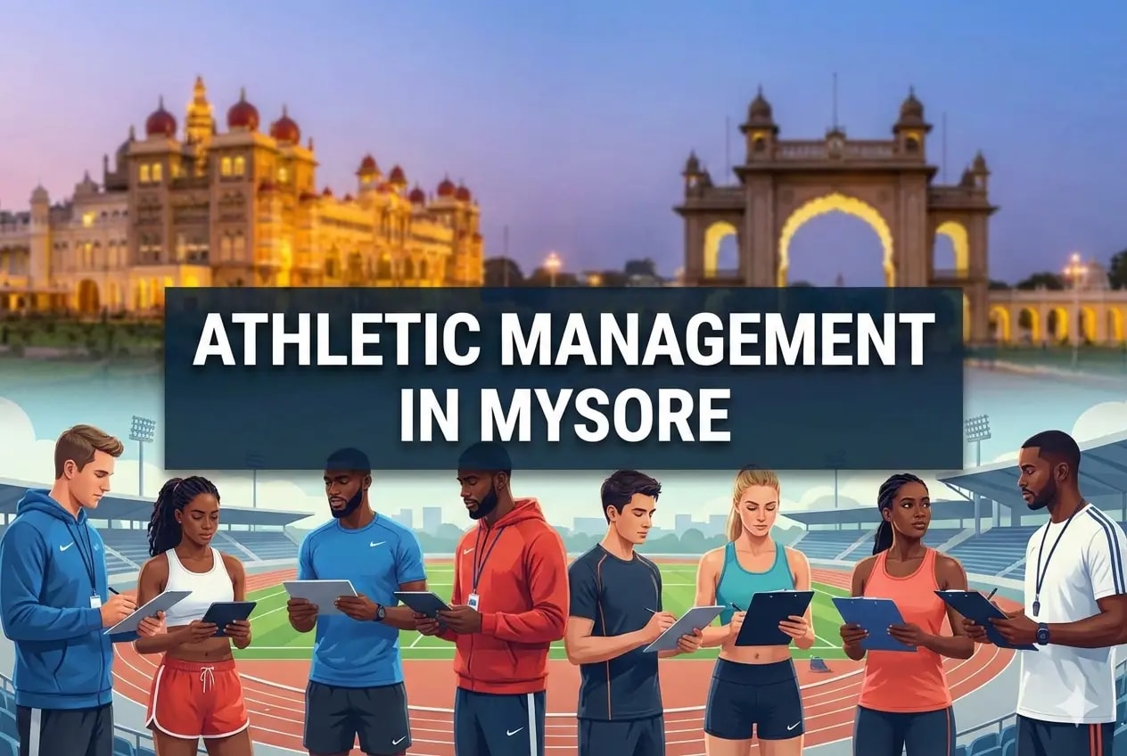 Athletic Management in Mysore